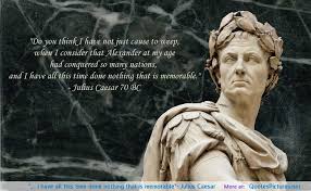 Julius Caesar Quotes Quotesgram Alea iacta est, is the most famous latin version, though caesar spoke the words in greek. julius caesar quotes quotesgram