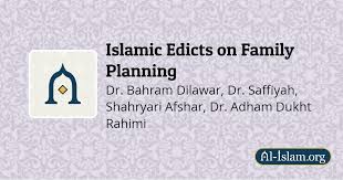 Birth Control Islamic Edicts On Family Planning Al Islam Org