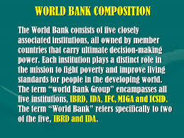 The World Bank Group An Introduction To Its Composition Functions Successes And Failures Professor Aregai Tecle For The International Seminar On Forest Ppt Download