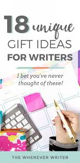 This article needs additional citations for verification. 18 Unique Gifts For Writers Betcha Never Thought Of These The Wherever Writer