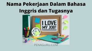 Namun, seiring dengan perkembangan dan teknologi, saat ini mata pelajaran bahasa inggris telah diselenggarakan di setiap sd/mi. 50 Nama Pekerjaan Dalam Bahasa Inggris Dan Tugasnya