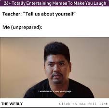 26 Totally Entertaining Memes To Make You Laugh Humor Funny Jokes Science Memes