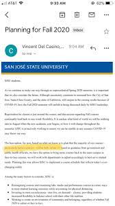 Fall 2020 Is Most Likely Going To Be Online Also Sjsu