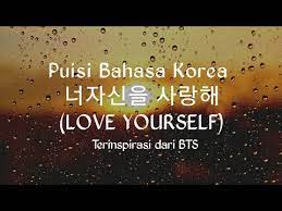 47+ kumpulan puisi ibu sedih menyentuh hati untuk bunda. Puisi Bahasa Korea ë„ˆ ìžì‹ ì„ ì‚¬ëž'í•´ Love Yourself Terinspirasi Dari Bts Youtube