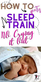 How To Sleep Train Without Crying It Out Video Video In 2021 Sleep Training Gentle Sleep Training Cry It Out