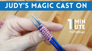 Judy is always knitting something or other. Judy S Magic Cast On Quick 1 Minute Knitting Tutorial Youtube