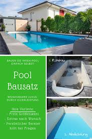 Pool Bausatz Zum Pool Selber Bauen Wie Sie Einen Luxus Pool Kriegen Und Durch Ihre Eigenleistung Ge Pool Bausatz Pool Selber Bauen Pool Selber Bauen Anleitung
