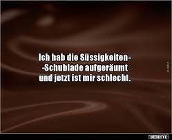 Ich Hab Die Sussigkeiten Schublade Aufgeraumt Und Lustige Bilder Spruche Witze Echt Lustig Witze Spruche Spruche Lustige Spruche