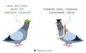 Terms Employee Turnover And Turnaround Are Semantically Related Or Have Similar Meaning