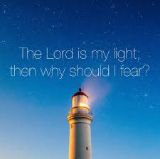 The Lord Is My Light Then Why Should I Fear Ldsliving Com Wanderer Quotes Chuang Tzu Words