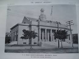 U S Post Office Beverly Ma 1913 Mr James Knox Taylor Post Office Beverly Knox