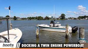 Boating Tips Docking A Twin Engine Powerboat Youtube
