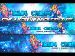 Maybe you would like to learn more about one of these? Como Hacer Un Banner Para Yt Estilo Dbz Youtube