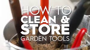 Maybe you would like to learn more about one of these? How To Clean And Store Garden Tools Basics Better Homes Gardens Youtube