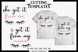 Download I Got It From My Mama Matching Shirts Silhouette Cricut 800764 Cut Files Design Bundles