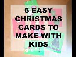 Browse the cards in the section and select the one/s you like. 6 Easy To Make Christmas Cards Even With Kids Homemade Christmas Cards Youtube