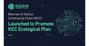 Mainnet Of Kucoin Community Chain Kcc Launched To Promote Kcc Ecological Plan