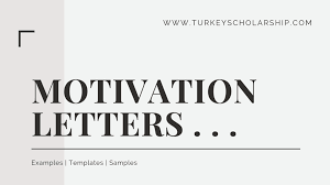 A cover letter is a brief letter of introduction about an event or person. Motivation Letter For Turkish Scholarship Application Turkey Scholarships