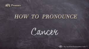 Their reactions to hurt will depend on how thick a shell they have cancers are, in fact, quite yielding and soft when you have them in the right mood. Download How To Pronounce Cancer Correctly Zodiac Sign P