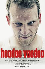 Hoodoo Voodoo (2010)