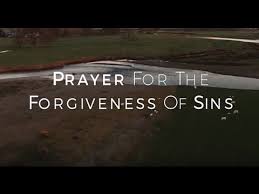As of today we have 75,978,079 ebooks for you to download for free. A Prayer For The Forgiveness Of Sins Prayers Catholic Online