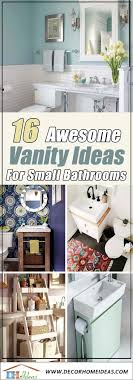 Kill 2 birds with one stone small bathroom sinks vanities sink vanity 15 under 24 inches for tiny bathrooms the 36th avenue 15 small bathroom vanities under 24 inches for tiny bathrooms. 16 Awesome Vanity Ideas For Small Bathrooms Decor Home Ideas