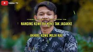 Akhire kowe milih kae yowisben tak ikhlaske wae los gak rewel dutkustik fywrizky ft cantika. Download Lagu Akhire Kowe Milih Kae Yowesben Tak Ikhlaske Wae Mp3 Video Mp4 3gp