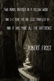 Robert Frost Had Always Said You Mustn T Think Of The Last Line First Or It S Only A Fake Funny Inspirational Quotes Robert Frost Quotes Never Give Up Quotes