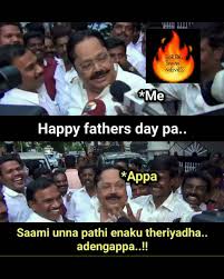 Hi, i know you are looking for funny father's days memes for the upcoming one in 2020. 20 Funny Fathers Day Memes Tamil Memes