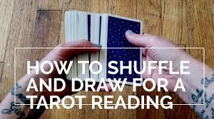 Open your tarot card deck, and cleanse it if it's brand new. How To Shuffle And Draw For A Tarot Reading 7 Minutes Youtube