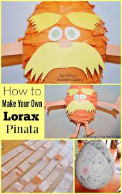 How To Make Your Own Diy Dr Seuss The Lorax Pinata Tutorial Dr Seuss Birthday Party The Lorax Lorax Party