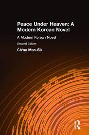 Chapter 1392 13 hours ago. Pdf Peace Under Heaven A Modern Korean Novel A Modern Korean Novel By Man Sik Chae Kyung Ja Chun Perlego