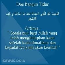 Membaca doa bangun tidur serta memperbanyak dzikir. Dapur Syazah Doa Doa Harian 1 Doa Bangun Kerana Facebook