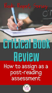 Book Report Series Critical Book Review Reading Assessment Persuasive Writing Book Report