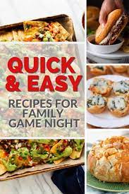 20 Quick And Easy Game Night Recipes Bonbon Break Game Night Food Family Game Night Food Family Game Night Snacks