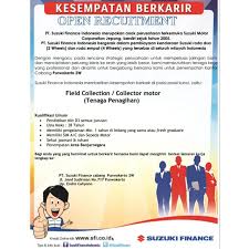 Maybe you would like to learn more about one of these? Lowongan Kerja Field Collector Di Pt Suzuki Finance Indonesia Purwokerto Penempatan Area Banjarnegara Maret 2019 Loker Swasta