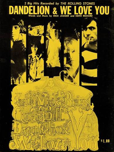THE ROLLING STONES: IN AMERICA, “DANDELION” WON ON THIS DATE (59 YEARS AGO)  September 2, 1967 – The Rolling Stones: “Dandelion” b/w “We Love You”  (London 45-905) 45 single is released in
