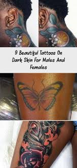 9 Beautiful Tattoos On Dark Skin For Males And Females Blacktattoodrawing Blacktattoowrist Blacktattoosku Beautiful Tattoos Dark Skin Tattoo Red Ink Tattoos