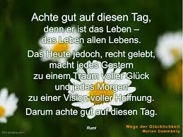 Achte Gut Auf Diesen Tag Zitat Rumi Rumi Zitate Rumi