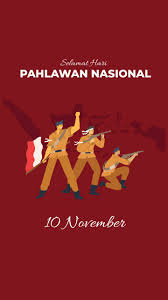 Hari Pahlawan Wallpaper By Devilwine Bb Free On Zedge