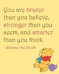 You are stronger than you think by brett wilson : Pooh Quotes Are You Stronger Quotesgram
