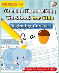 Contact us by email for d'nealian. Cursive Handwriting Workbook For Kids Cursive Writing Practice Book Alphabet Cursive Tracing Book Beginning Cursive And Grades 1 3