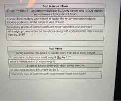 Since there are approximately four calories per gram of protein, 60 grams of protein would result in the intake. Solved Post Exercise Intake First 30 Minutes 1 1 5g Carb Chegg Com