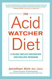 the acid watcher diet a 28 day reflux prevention and healing program see more