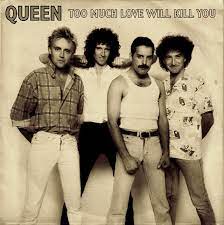 Queen Too Much Love Will Kill You 7 Inch Single Front Queen Photos Queen Freddie Mercury Queen Band