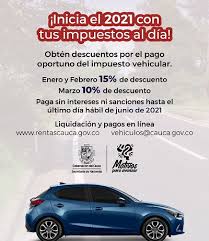 Paga en línea de forma fácil y segura. Ultimos Dias De Descuentos En Impuestos Vehiculares Para La Vigencia 2021