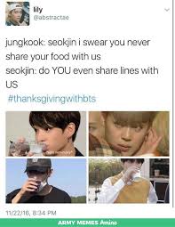 Lord Jesus I Can T Wait For Thanksgiving Bts Memes Kpop Memes Bts Bts Memes Hilarious