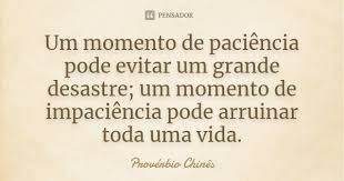 Um Momento De Paciencia Pode Evitar Um Proverbio Chines