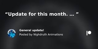 General update! | Nighdruth Animations on Patreon