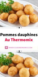 Pommes Dauphines Au Thermomix En 2020 Idee Recette Thermomix Pomme Dauphine Recettes De Cuisine